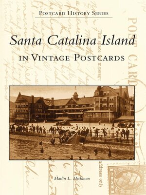 cover image of Santa Catalina Island in Vintage Postcards